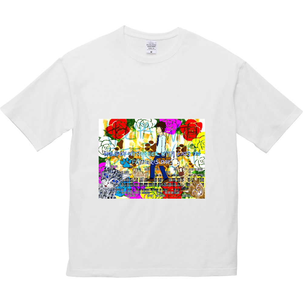 HOLIPAY WITH BEER WITH CATS ON FATHER‘S DAY.（父の日に猫達と一緒にビールで休日。） 5.6オンス ビッグシルエット Ｔシャツ