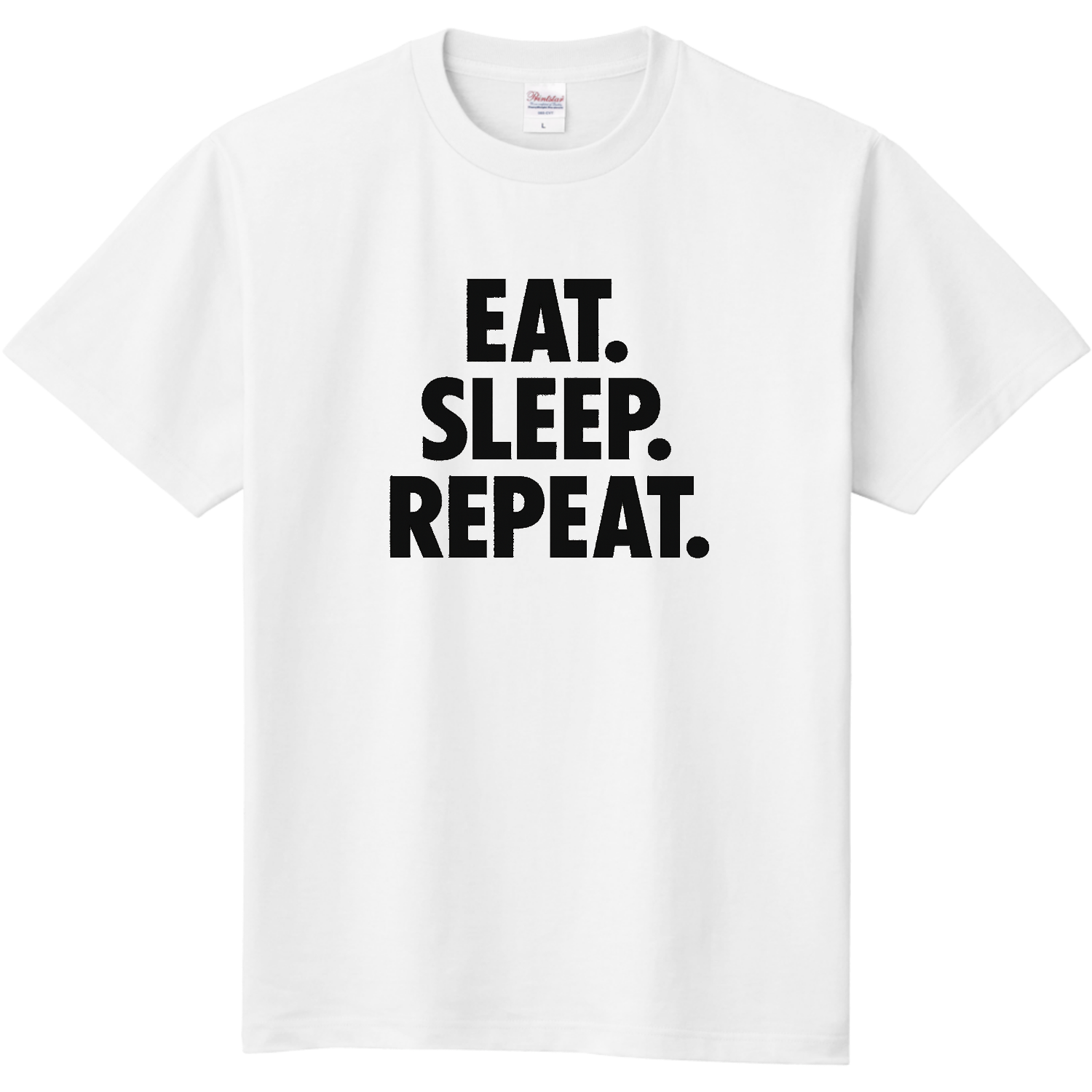 EAT.SLEEP.REPEAT.食う 寝る 繰り返し デブ 大食漢 人生 定番Ｔシャツ