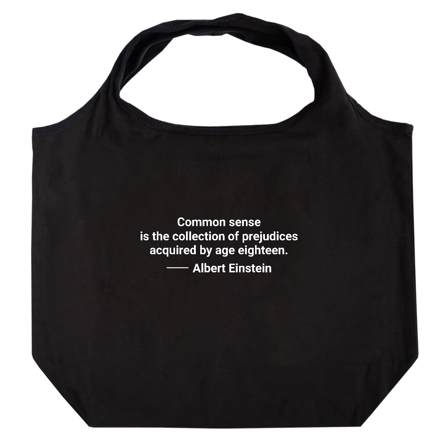 【アインシュタイン名言・英文】常識とは１８歳までに身につけた偏見のコレクションである（Common sense is the collection～） たためるマルシェ【白プリントあり】