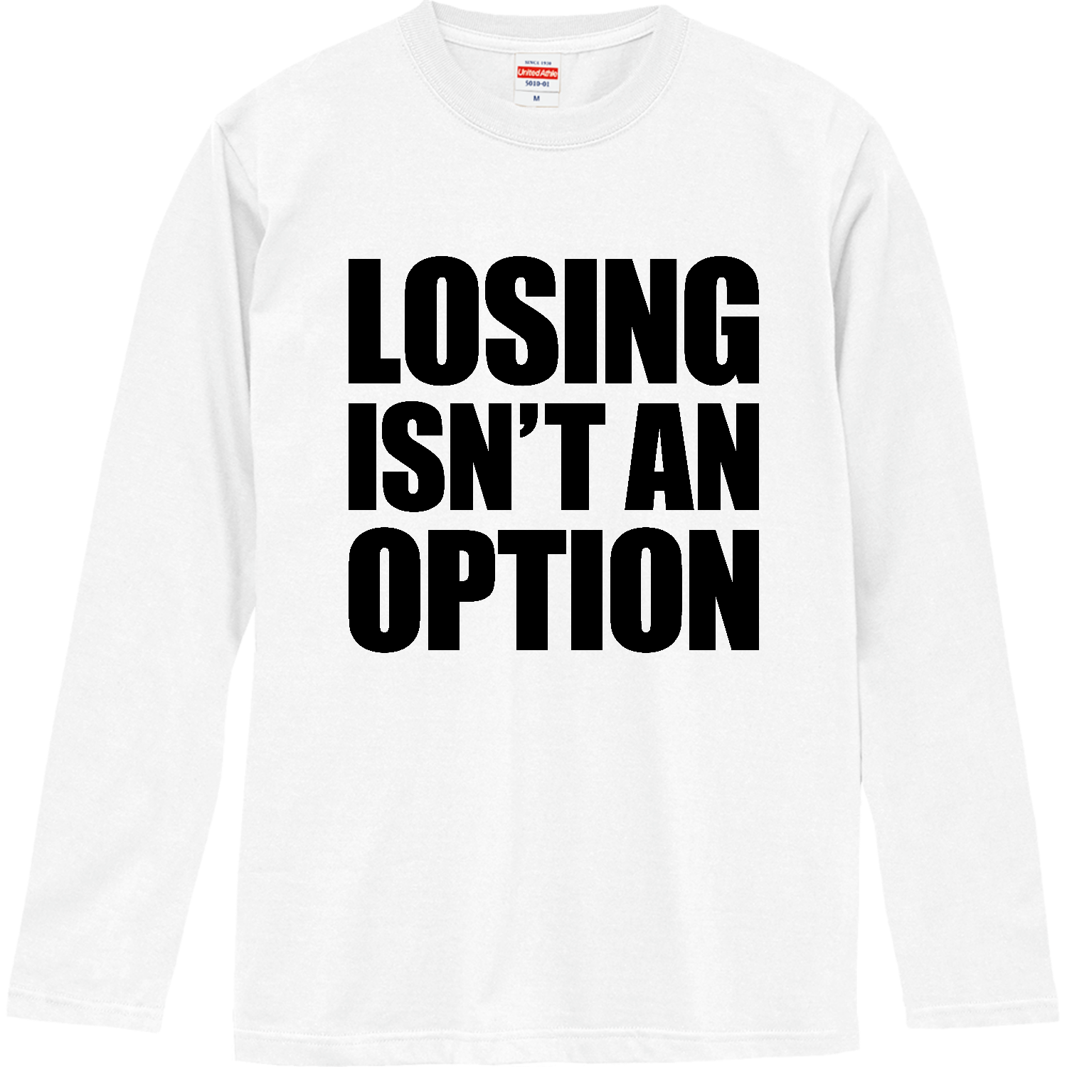 LOSING ISN'T AN OPTION ロングスリーブTシャツ