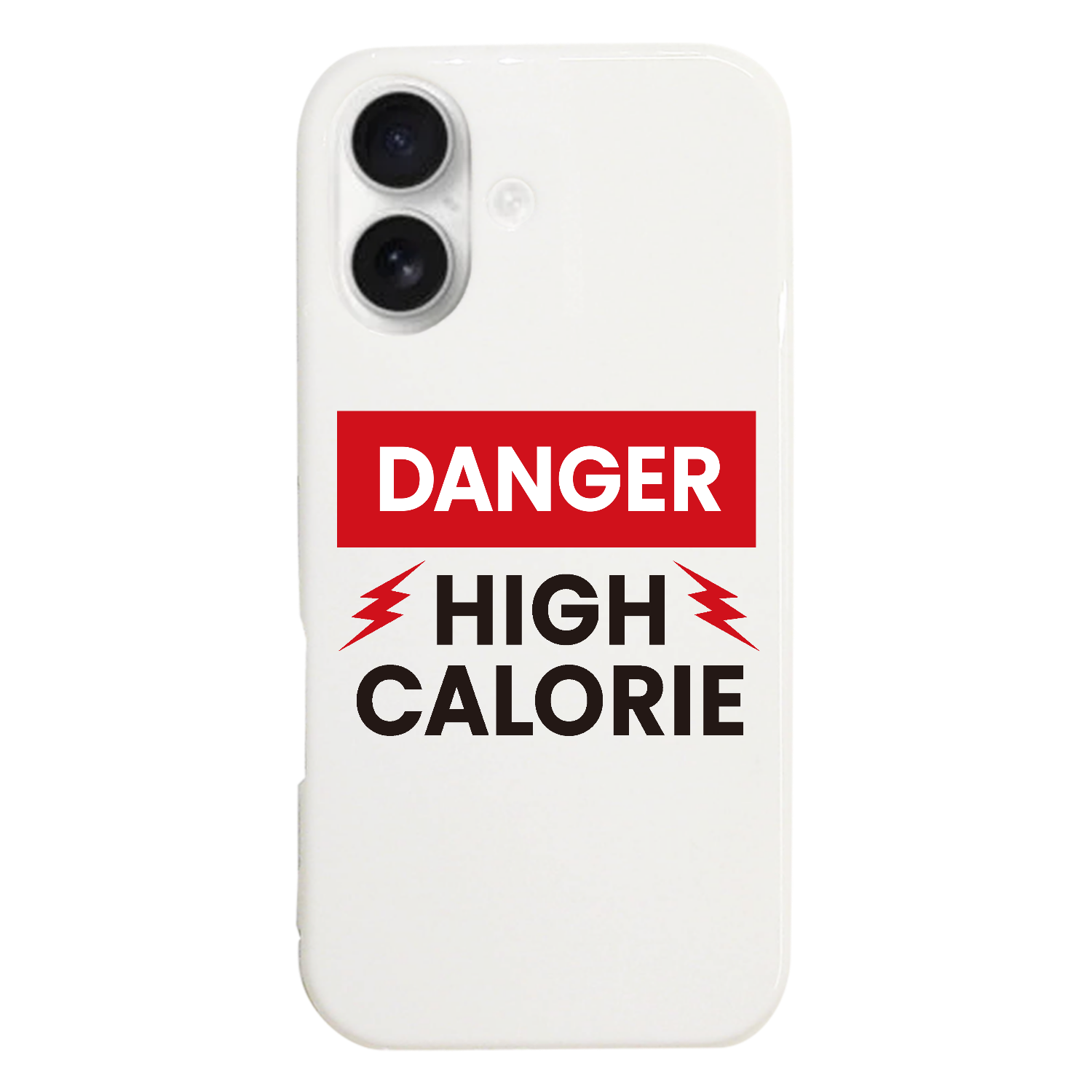 DANGER HIGH CALORIE・危険 高カロリー iPhone17 (ハードケース)