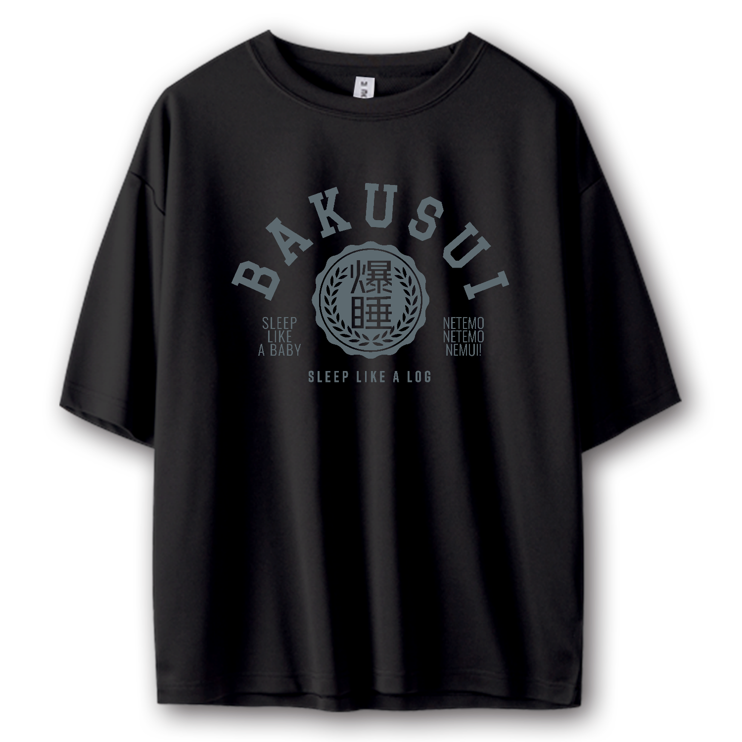 BAKUSUI・爆睡 ストリートＴシャツ