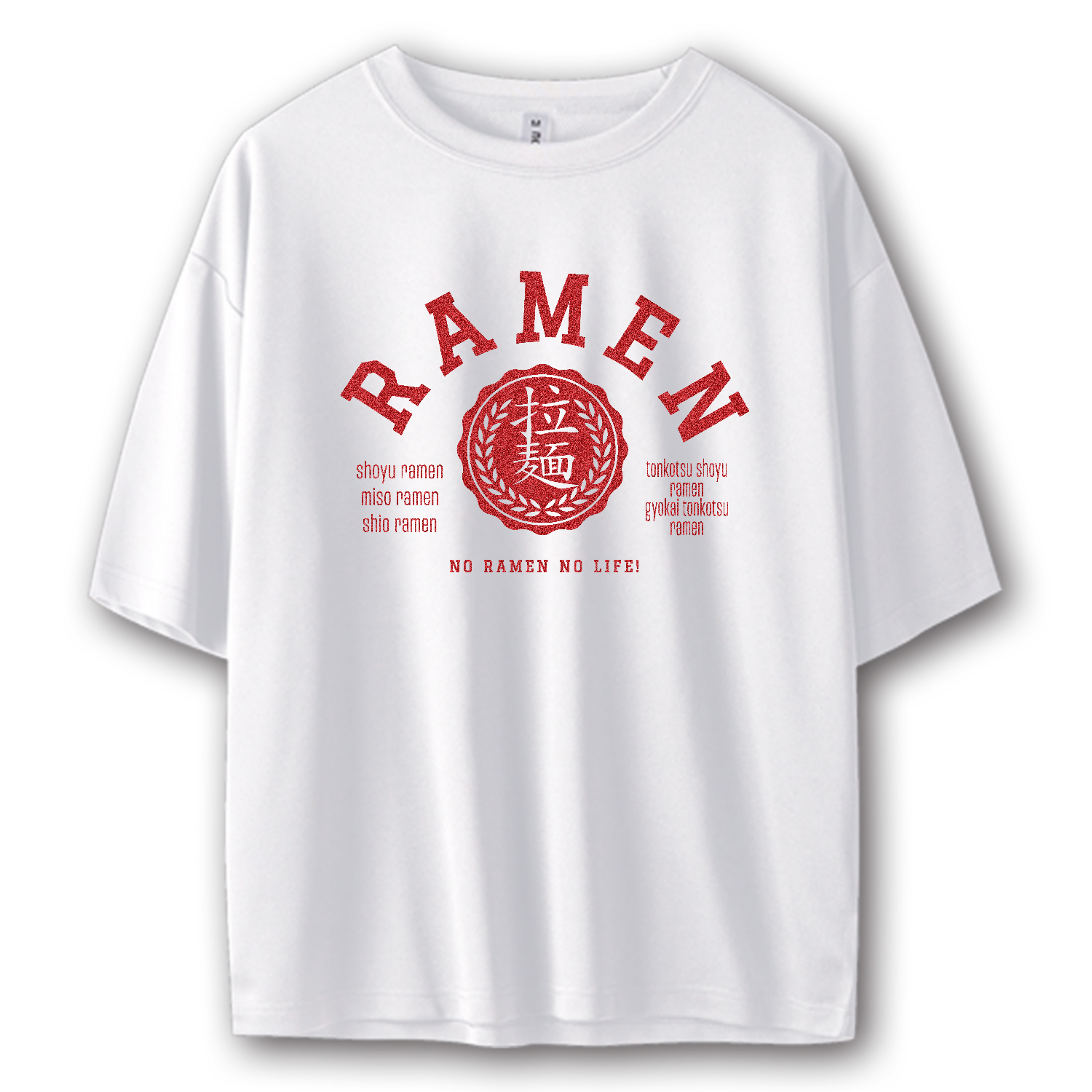 RAMEN・拉麺大好き ストリートＴシャツ