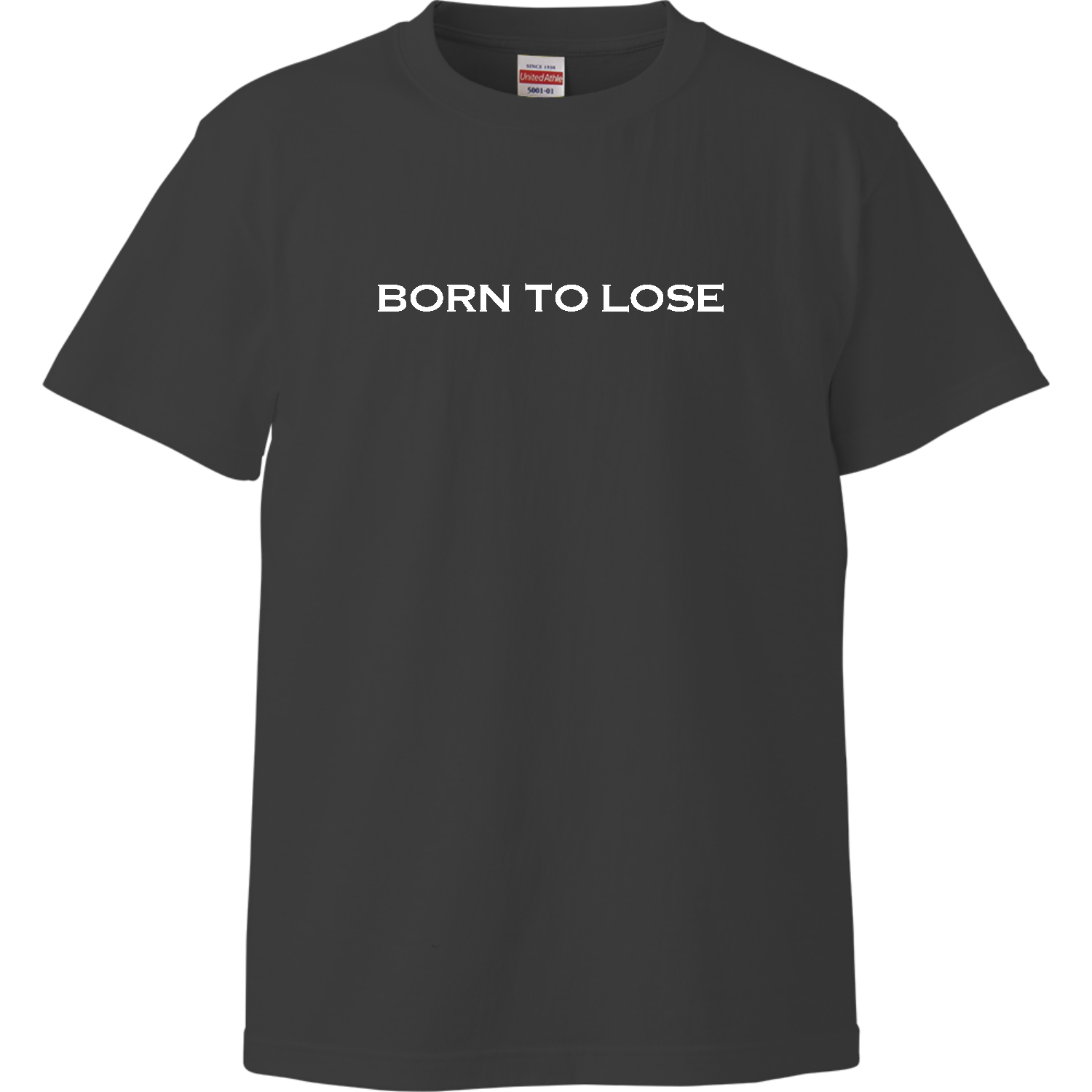 BORN TO LOSE 白ロゴ ハイクオリティーTシャツ