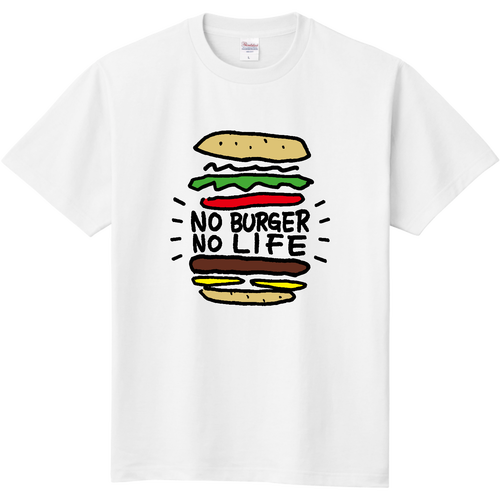 ハンバーガーのない生活なんて 定番Ｔシャツ