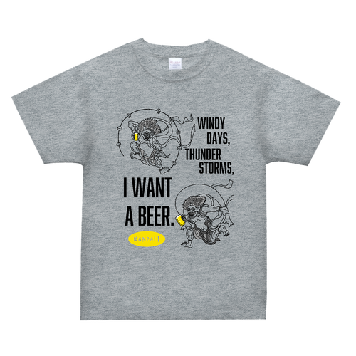 風神雷神×BEER 黒メッセージ | スーパーヘビーＴシャツ スーパーヘビーＴシャツ