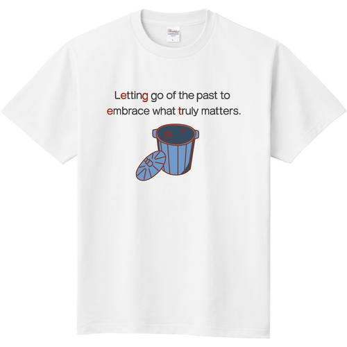 Letting go of the past to embrace what truly matters. 定番Ｔシャツ