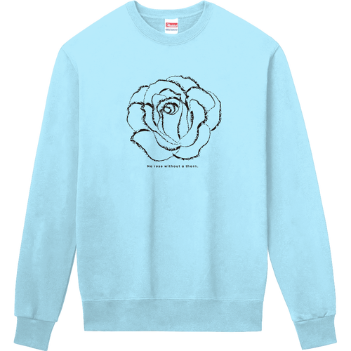 No rose without a thorn. 棘のない薔薇はない 1 定番スウェット