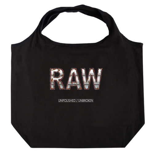 RAW — UNPOLISHED. UNBROKEN. たためるマルシェ【白プリントあり】